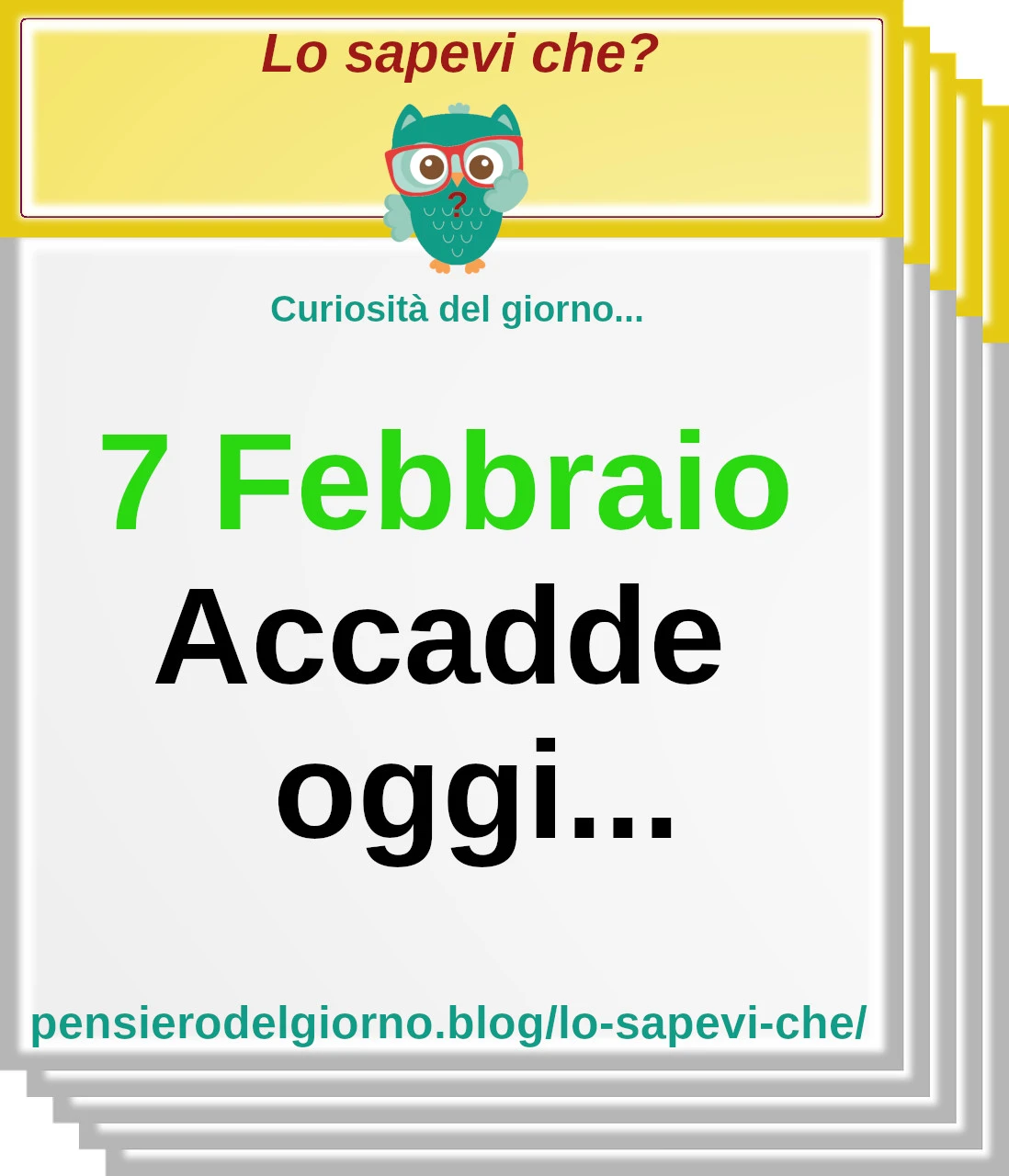 Accadde-oggi-7-Febbraio.webp