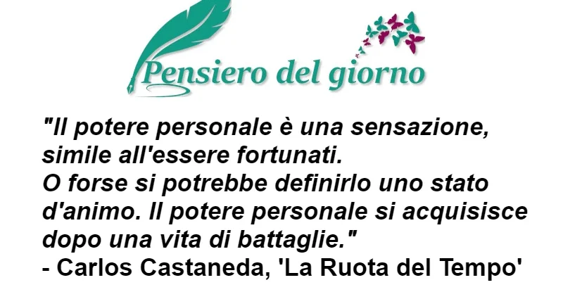 Il potere personale citazione Castaneda