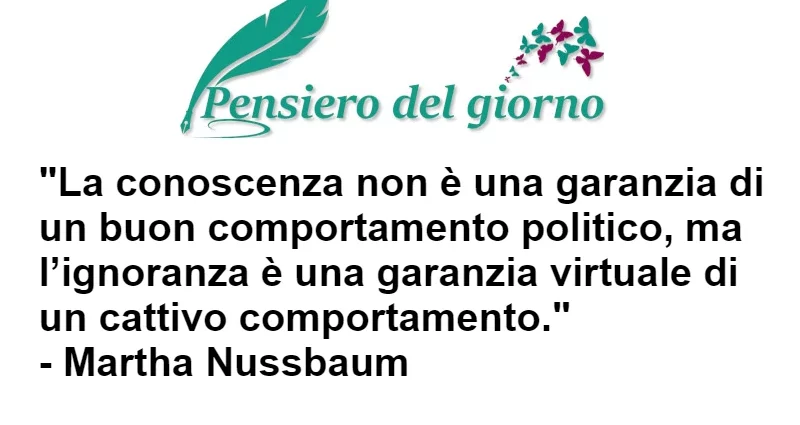 Citazione Cattiva politica ignoranza causa errori Nussbaum