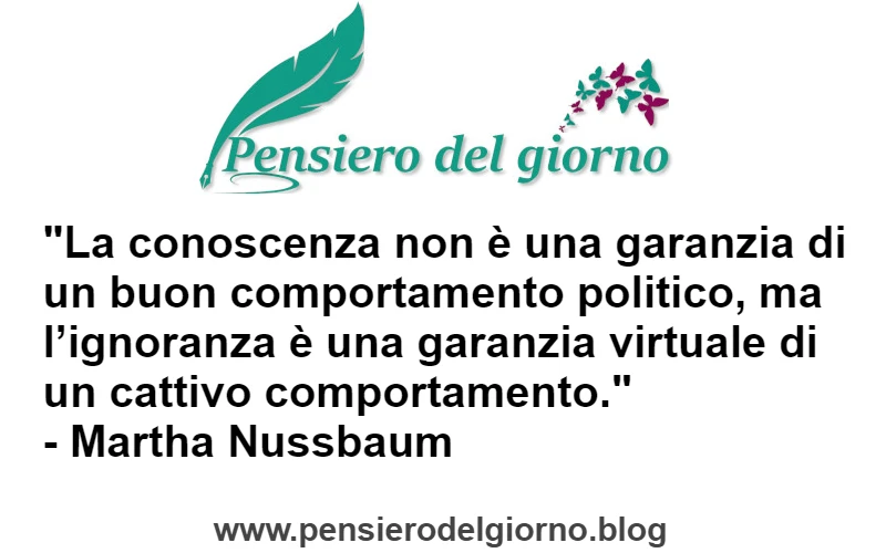 Frase Cattiva politica causa dell'ignoranza Nussbaum