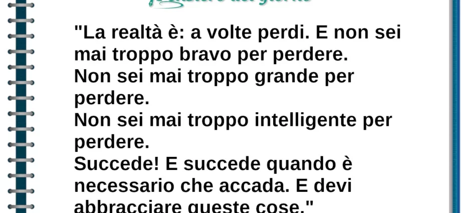 Frase di oggi La realtà è a volte perdi Beyoncé