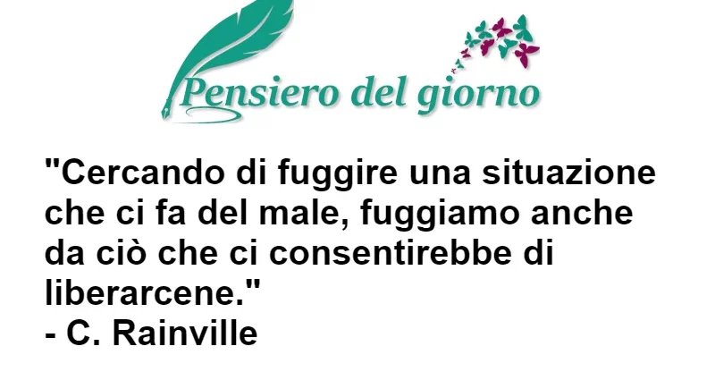 Citazione Cercando di fuggire una situazione Rainville