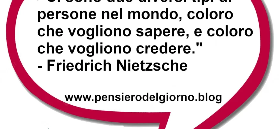 Citazione di Friedrich Nietzsche Ci sono due tipi di persone