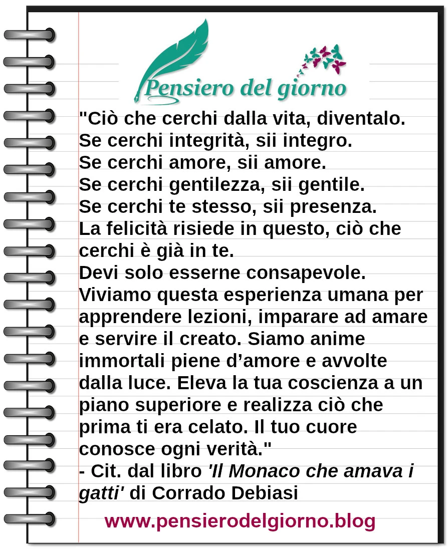 Frase del 21 Gennaio 2024: Ciò che cerchi dalla vita diventalo - Pensiero del  Giorno