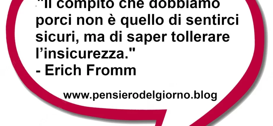 Citazione Tollerare l'insicurezza Erich Fromm