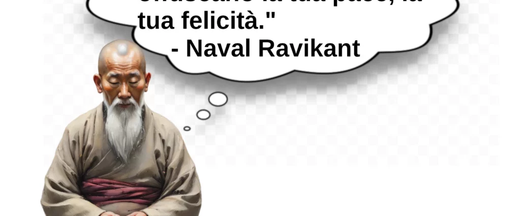 Frase Zen I tuoi desideri illimitati offuscano la tua pace Naval Ravikant