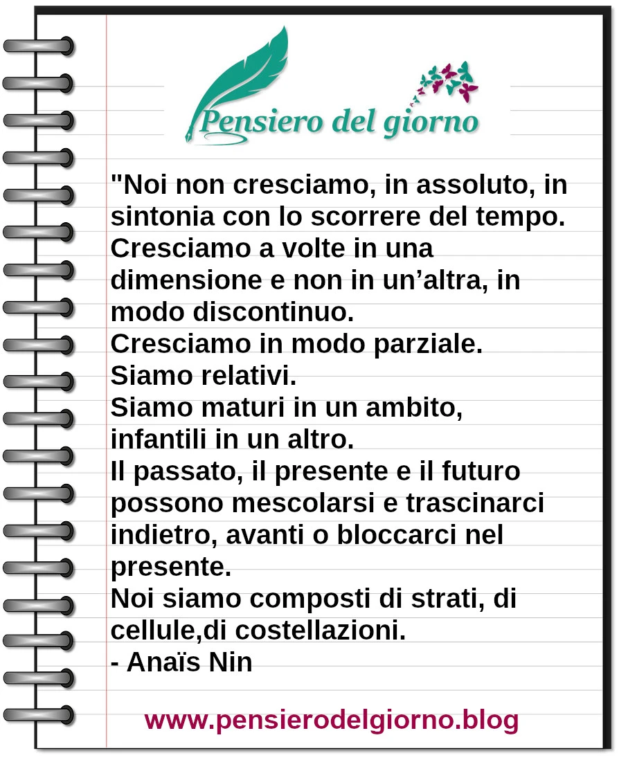 Citazione Noi non cresciamo in assoluto Anais Nin