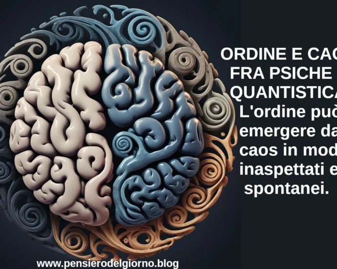 Teoria del caos e ordine psicologia fisica quantistica