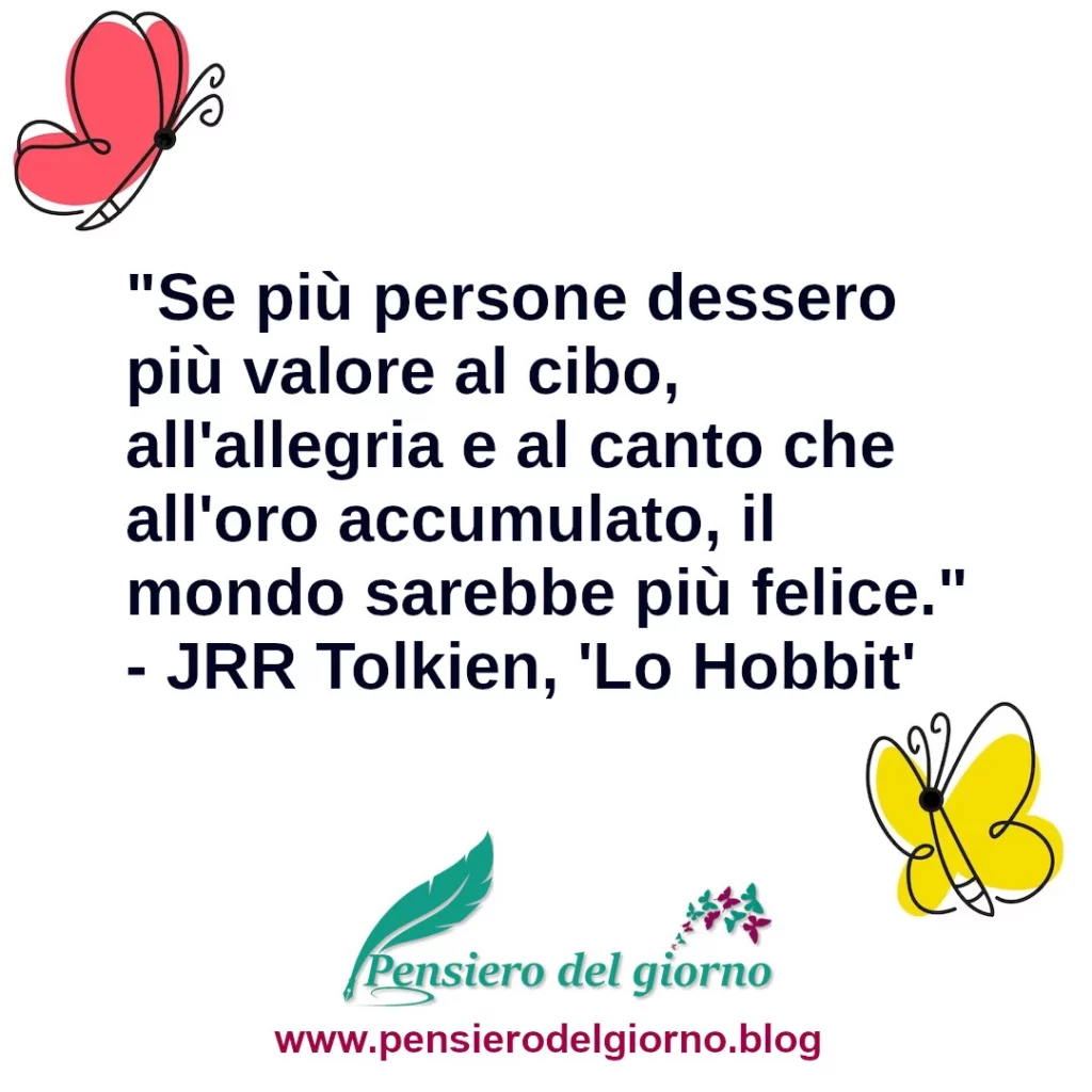 Frase di oggi: Se più persone dessero valore al cibo. Tolkien