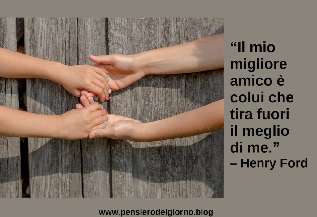 Frase Il mio migliore amico. Henry Ford