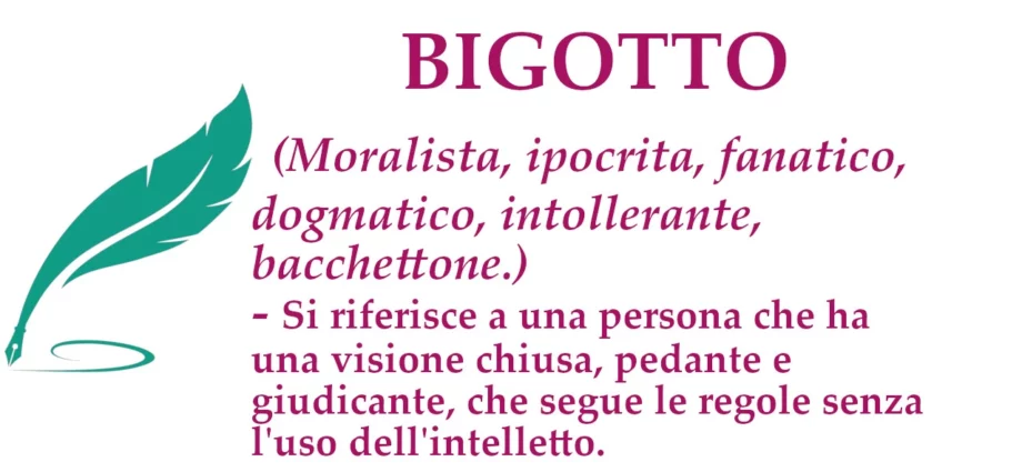 Significato parola bigotto etimologia sinonimi contrari