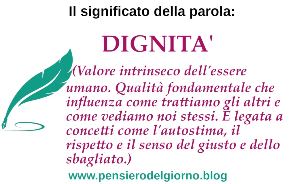 Significato della parola dignità, etimologia, sinonimi, contrari