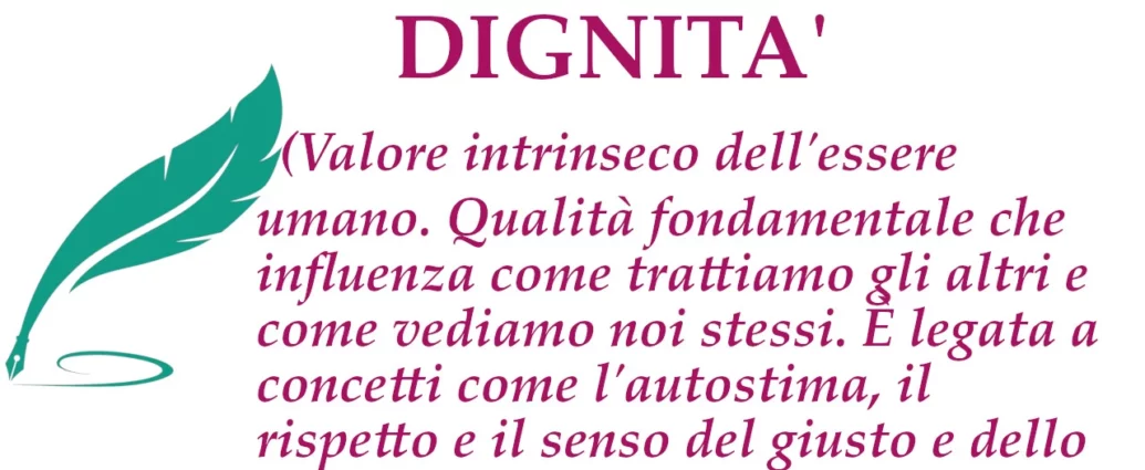 Significato della parola dignità, etimologia, sinonimi, contrari