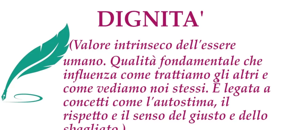 Significato della parola dignità, etimologia, sinonimi, contrari