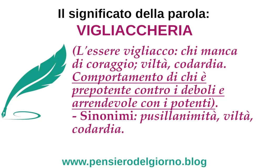 Significato della parola vigliaccheria vigliacco