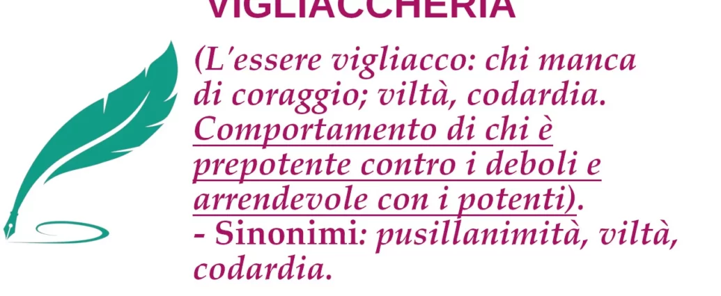 Significato della parola vigliaccheria vigliacco