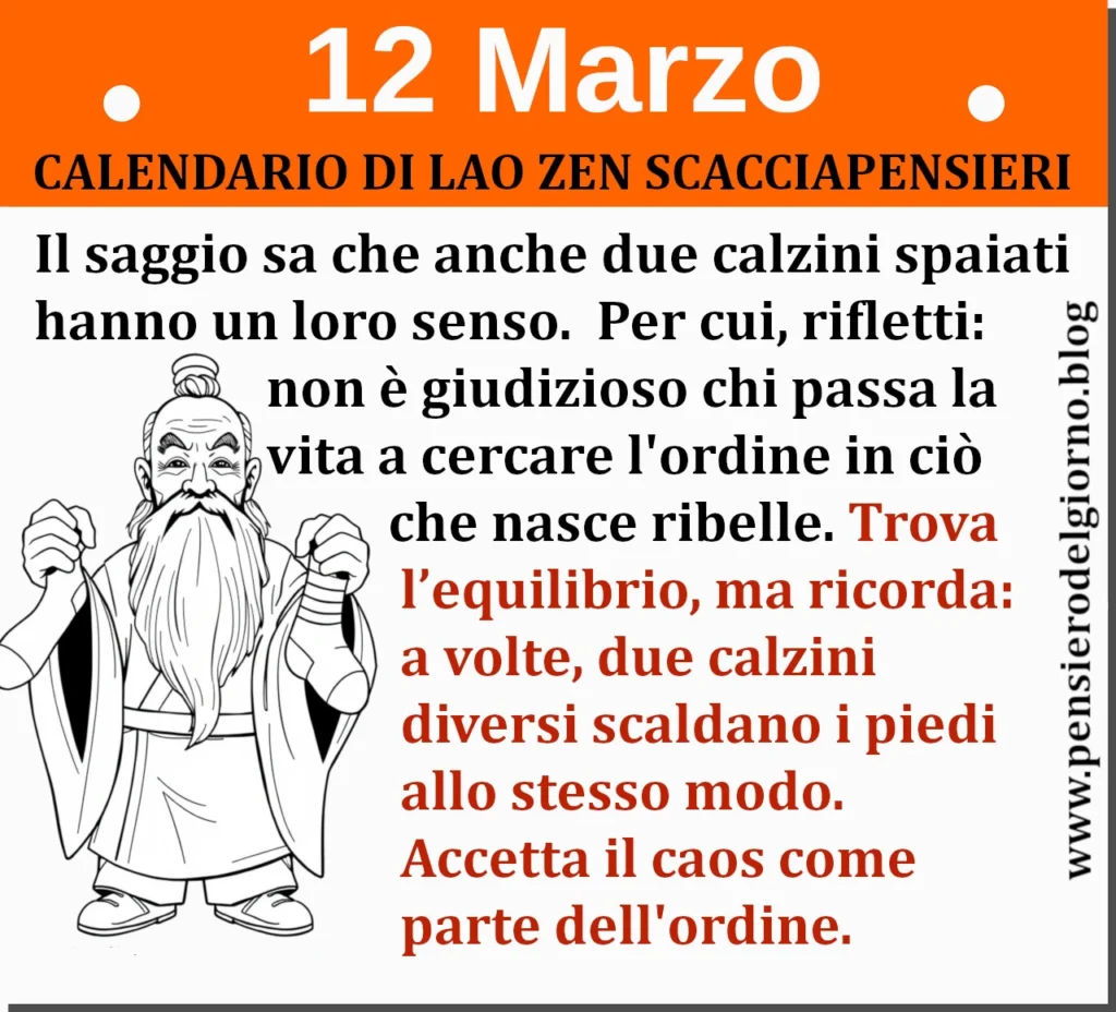 Calendario frasi divertenti del giorno 12 marzo Lao Zen Scacciapensieri