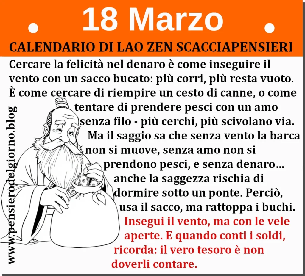 Calendario con frase saggia divertente del giorno 18 marzo di Lao Zen Scacciapensieri